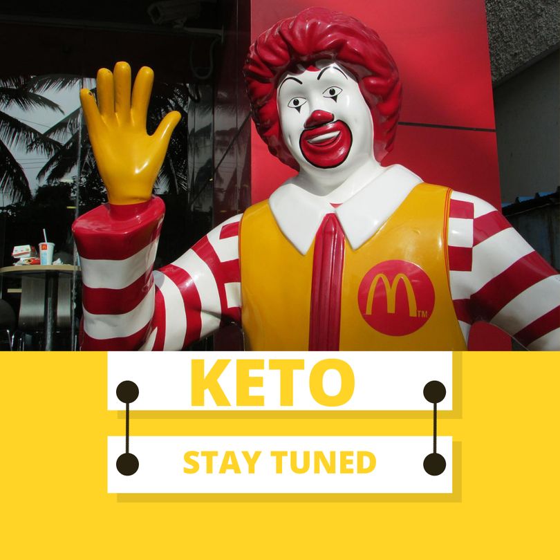 Everything Keto at McDonald's in 2022